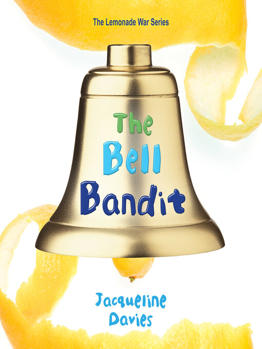 Title details for The Bell Bandit by Jacqueline Davies - Available